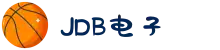 jdb电子(中国大陆)·官方网站